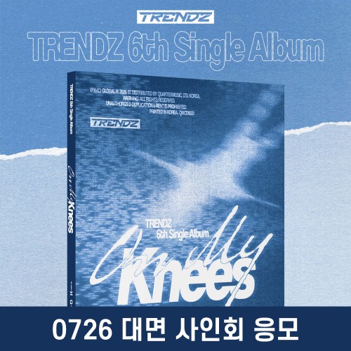 [0726 대면 팬사인회] TRENDZ (트렌드지) - 6th Single Album [On My Knees]